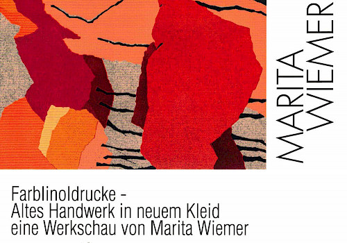 Farblinoldrucke – Altes Handwerk im neuem Kleid, eine Werkschau von Marita Wiemer